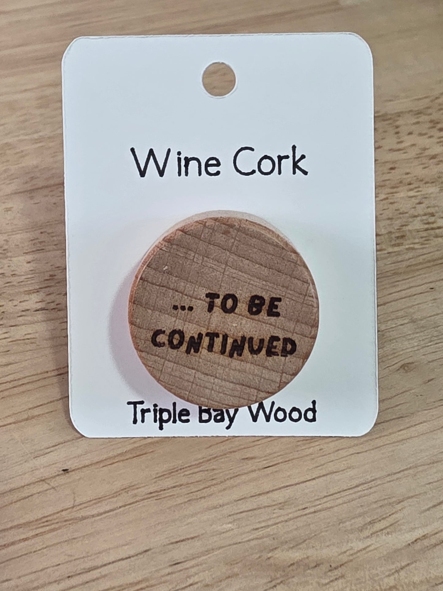Wine Stopper - ... to be continued
